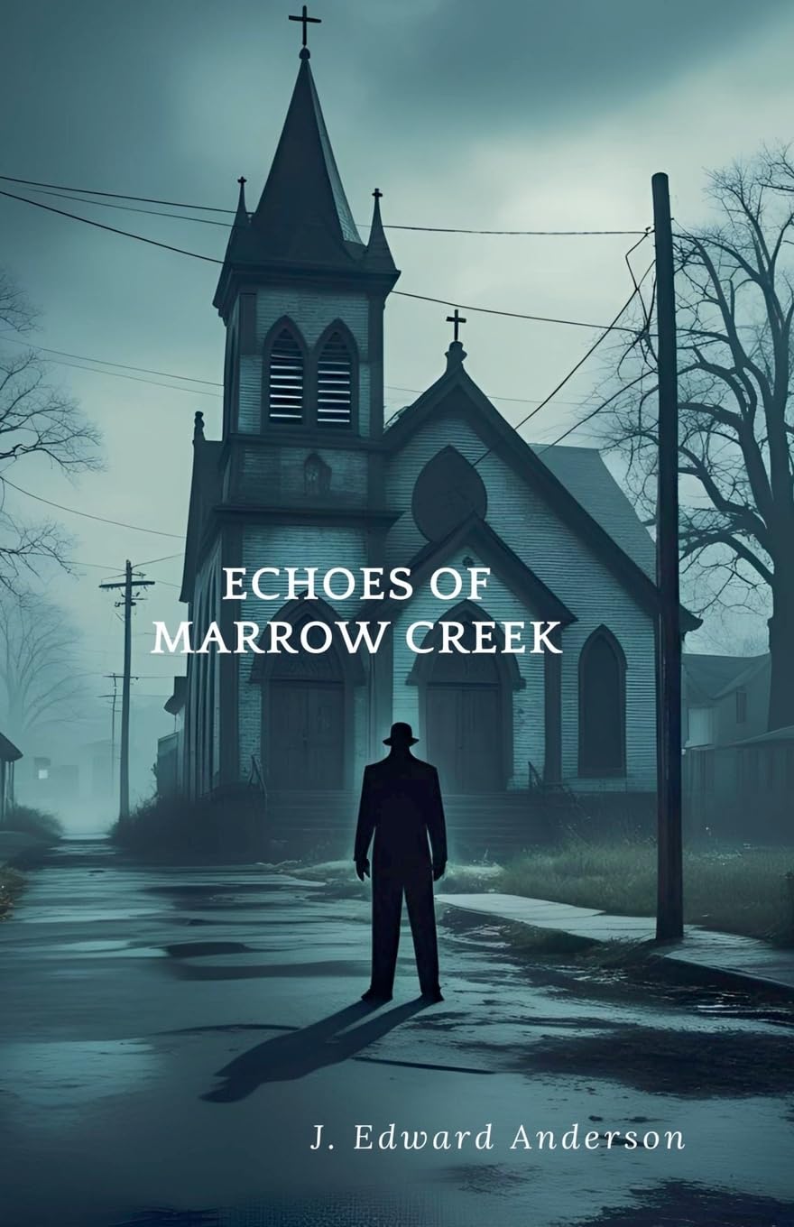 Echoes of Marrow Creek Horror & Mystery