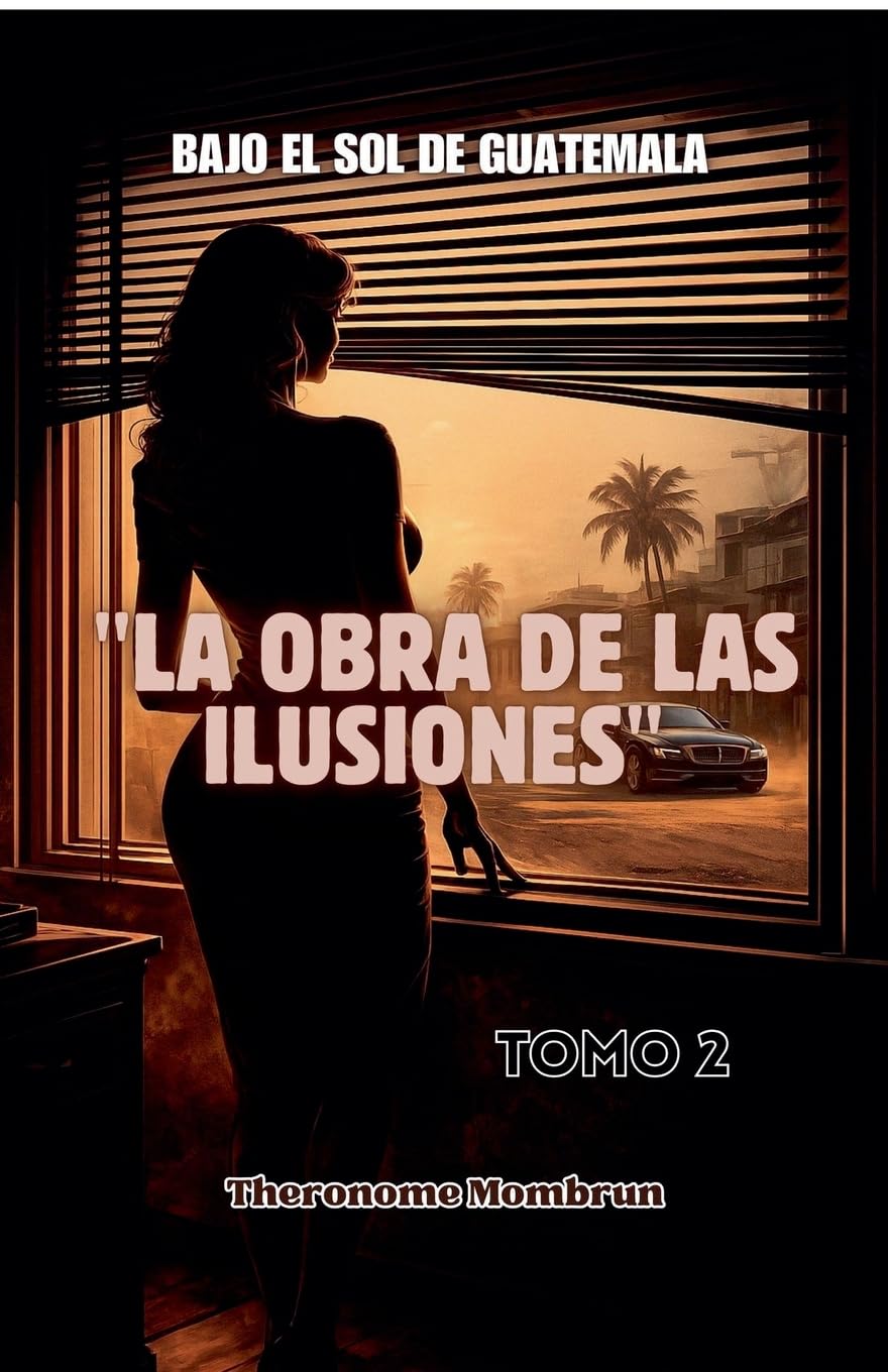 BAJO EL SOL DE GUATEMALA Tomo 2 Drama