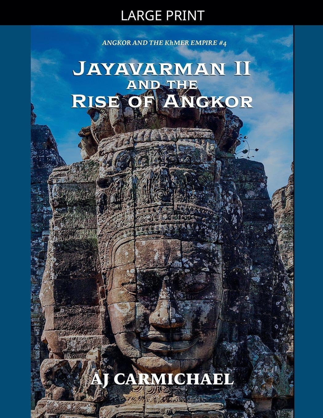 Jayavarman II and the Rise of Angkor Politics & History