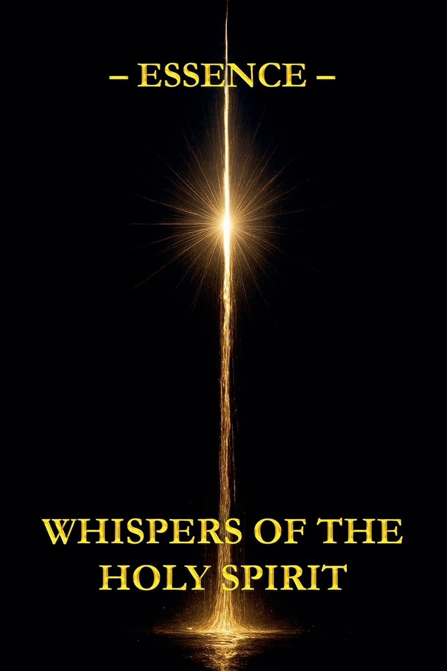 Whispers of the Holy Spirit - Essence Religion & Esotericism