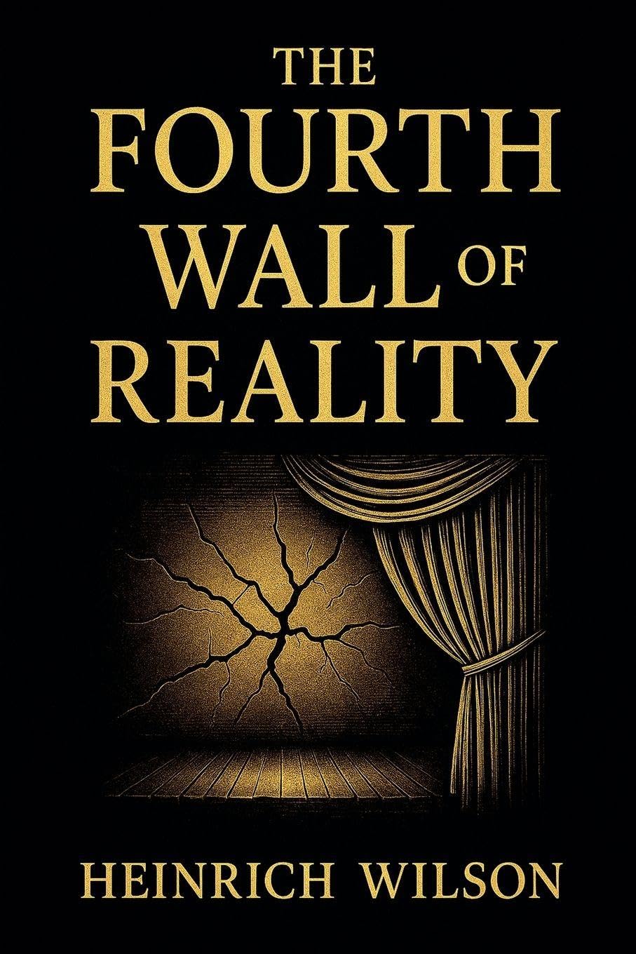 The Fourth Wall of Reality Philosophy