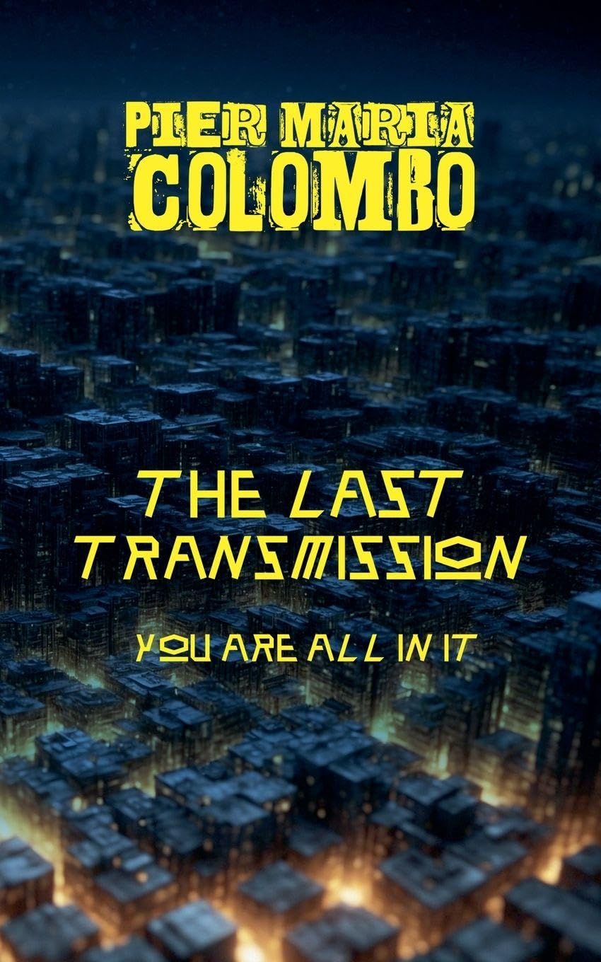 The Final Transmission - You Are All in It Contemporary literature