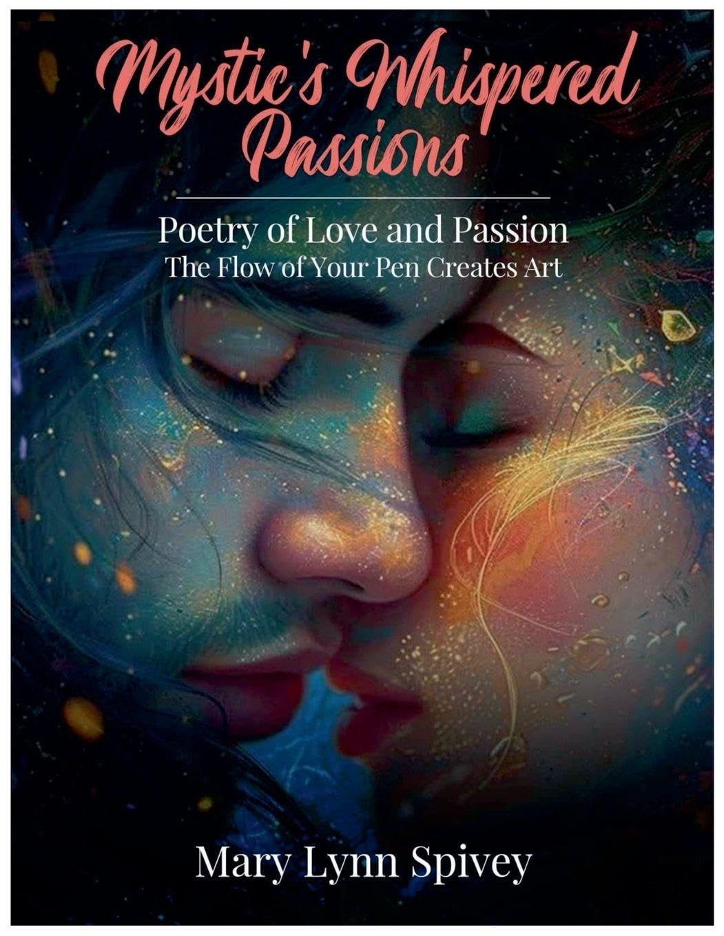 Mystic's Whispered Passions Poetry