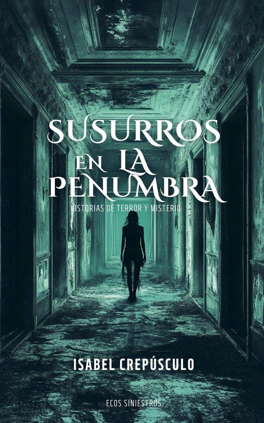 Susurros En La Penumbra Contemporary literature
