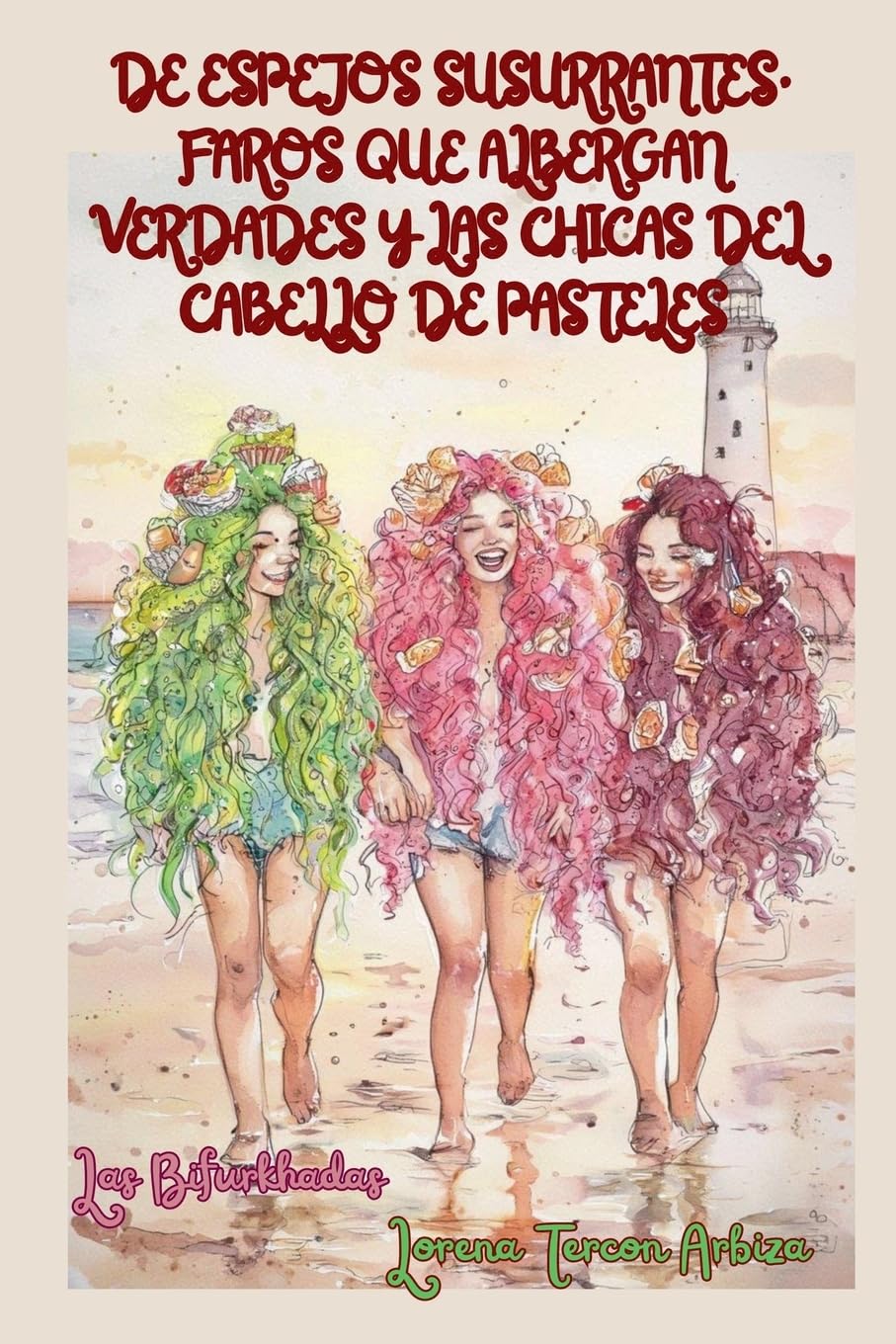 De Espejos Susurrantes, Faros que Albergan Verdades y las Chicas del Cabello de Pasteles - Aventura 1 Novels & Short Stories