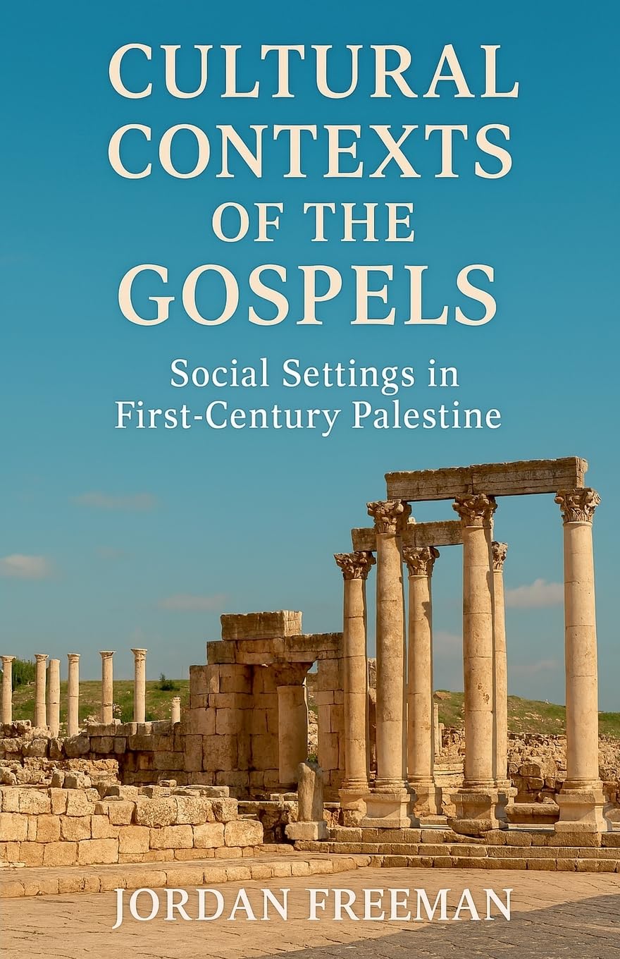 Cultural Contexts of the Gospels Religion & Esotericism