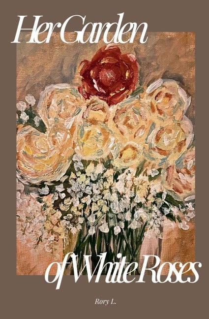 Her Garden of White Roses Books