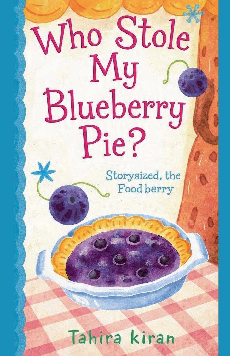 Who Stole My Blueberry Pie? Novels & Short Stories