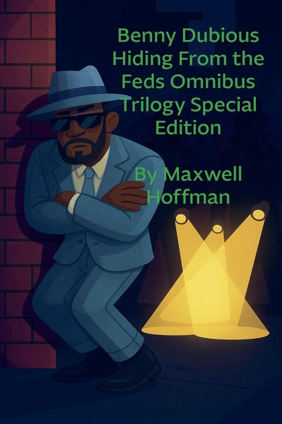 Benny Dubious Hiding from the Feds Omnibus Trilogy Special Edition Action & Adventure