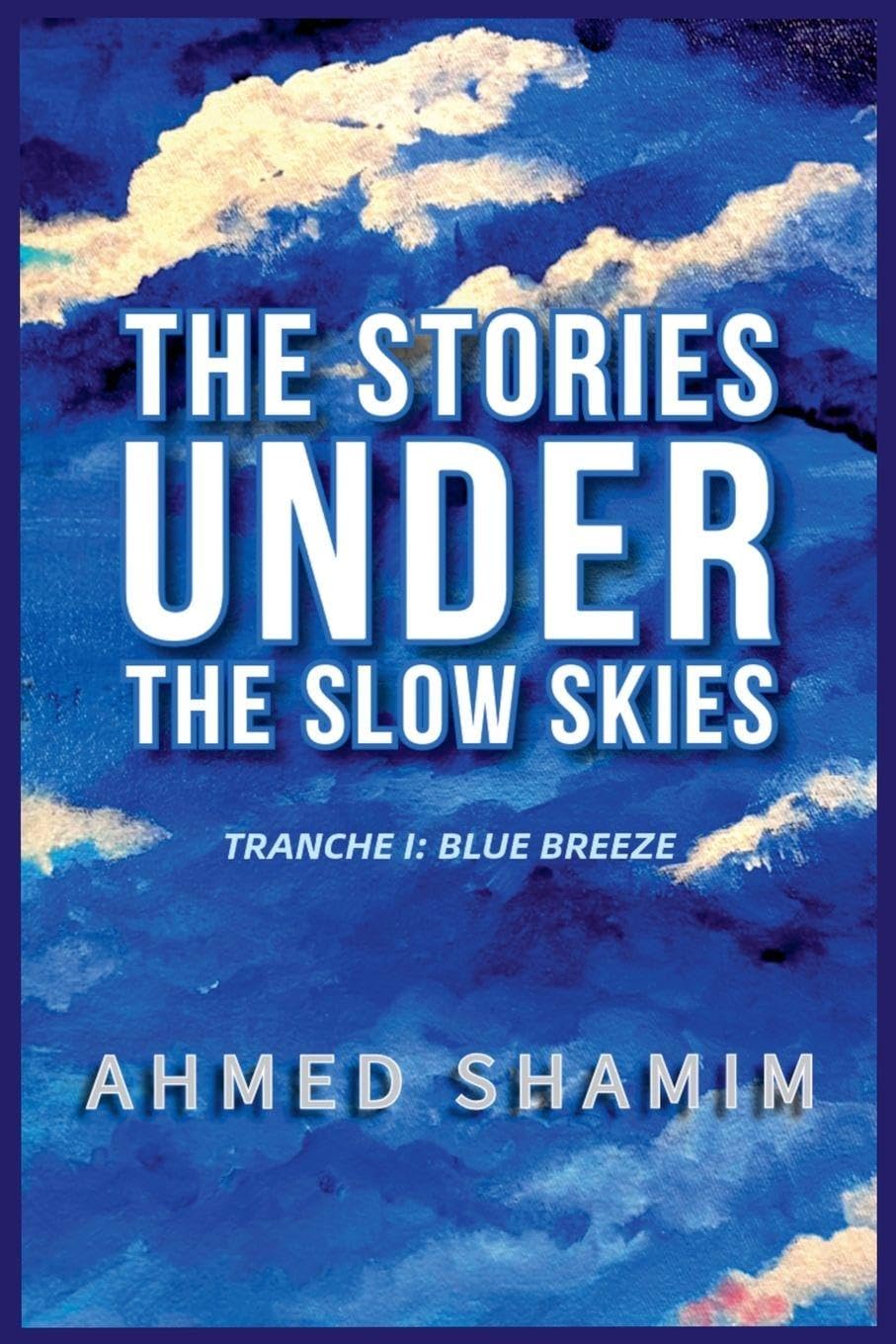 The Stories Under The Slow Skies - Tranche I Fairy Tales & Legends