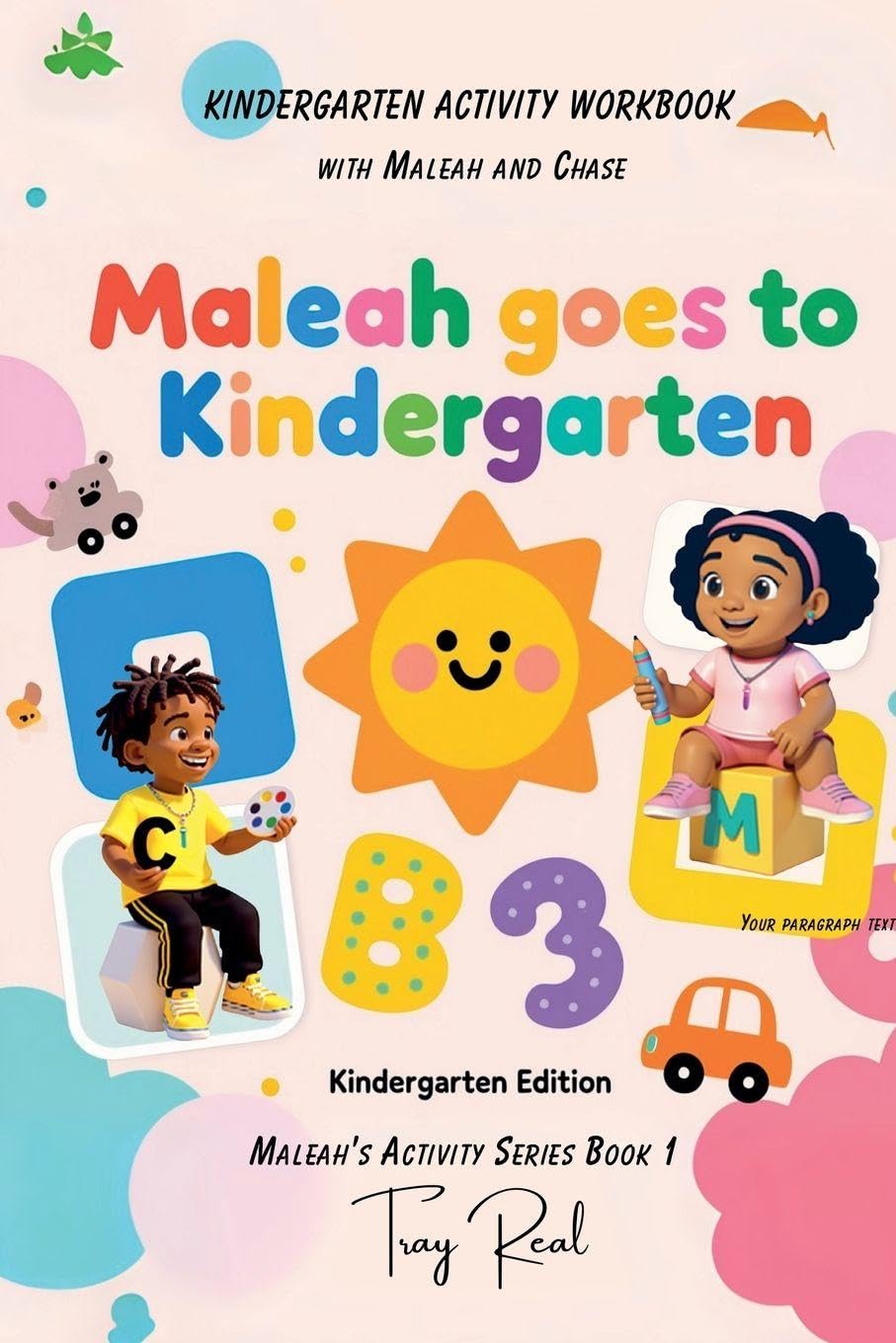 Maleah goes to kindergarten Reference Books