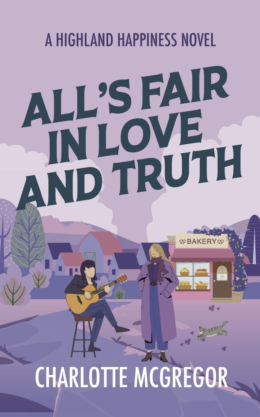 All's Fair in Love and Truth - A Highland Happiness Novel Contemporary literature