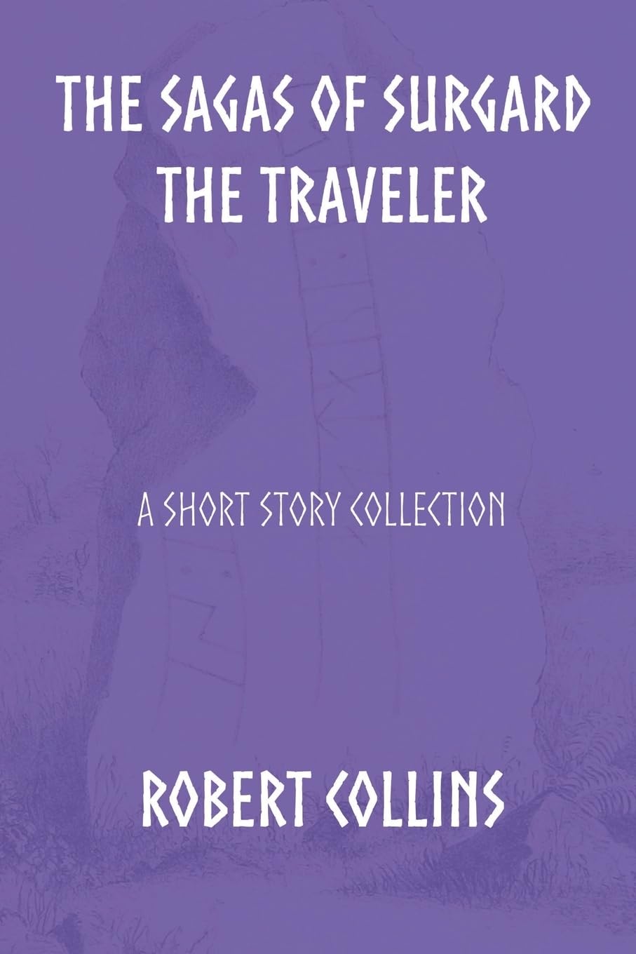 The Sagas of Surgard the Traveler Contemporary literature