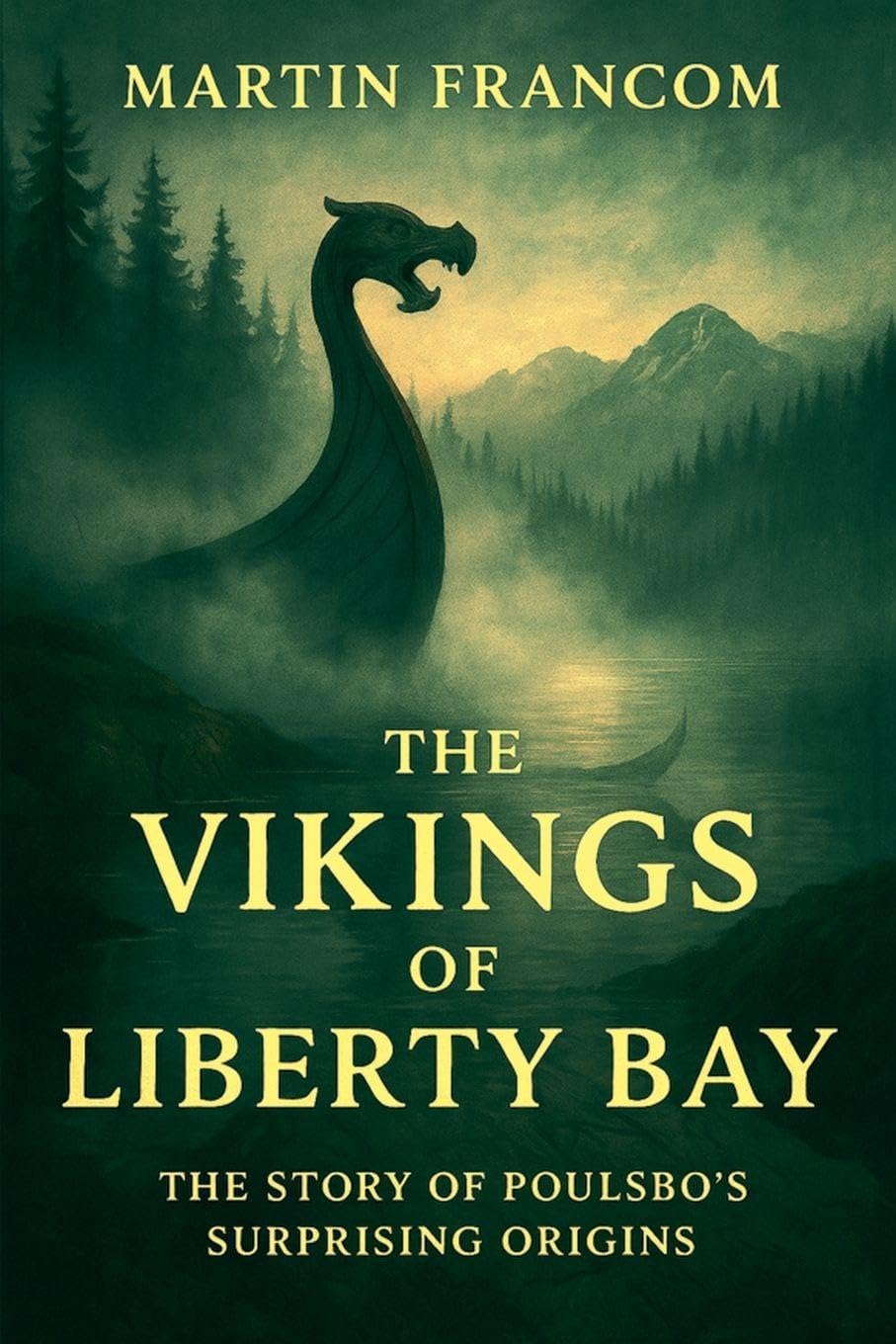The Vikings Of Liberty Bay Historical Fiction