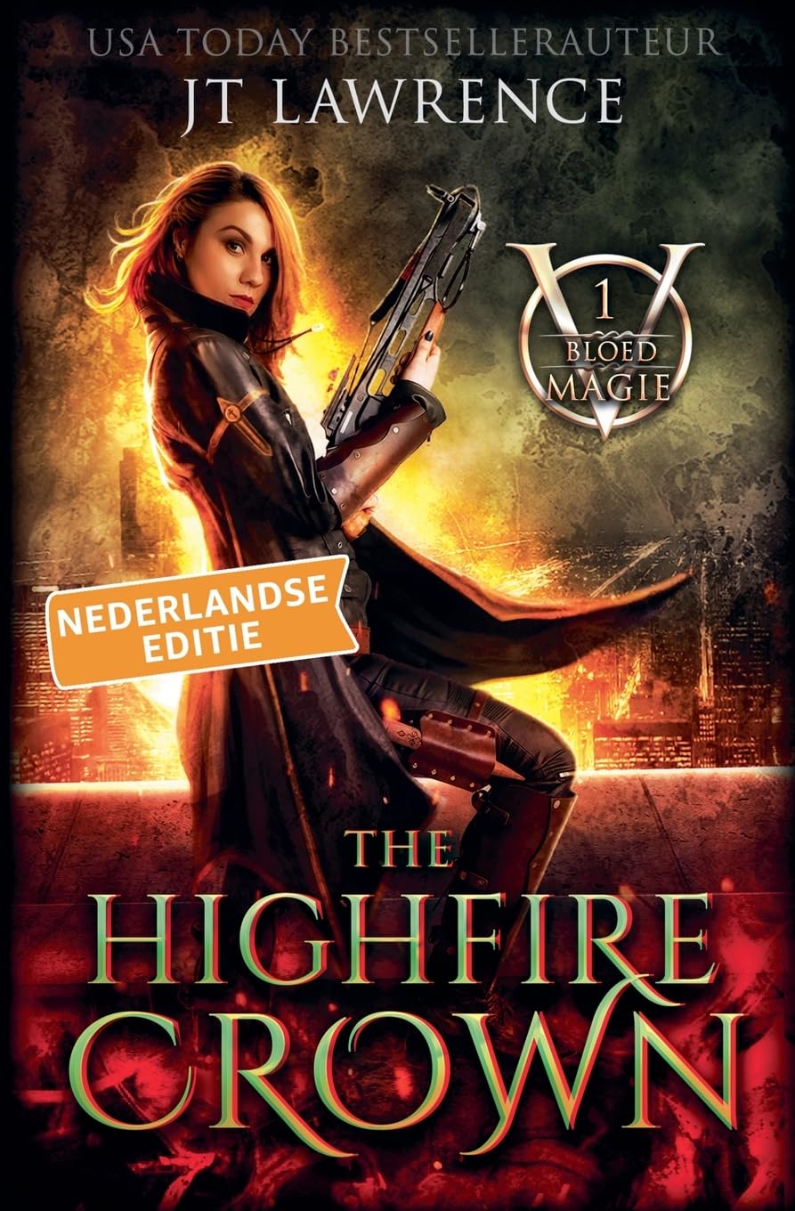 The Highfire Crown, 1 Bloed magie, Nederlandse editie Action & Adventure