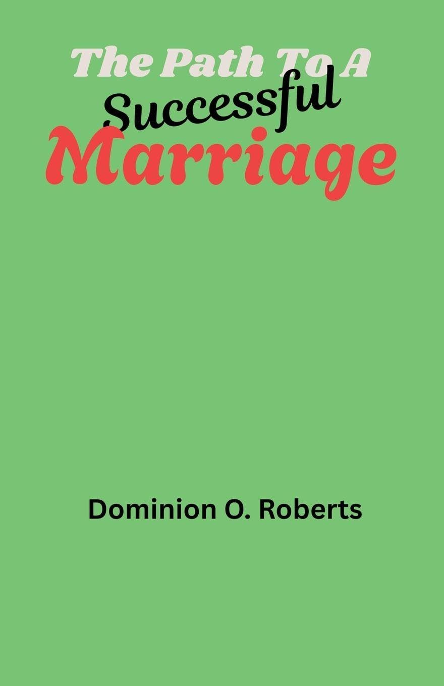 The Path To A Successful Marriage Parents & Children
