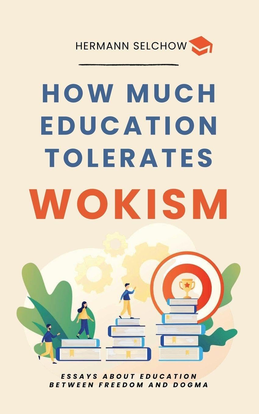 How much Education tolerates Wokism? - Essays Learning & Reference
