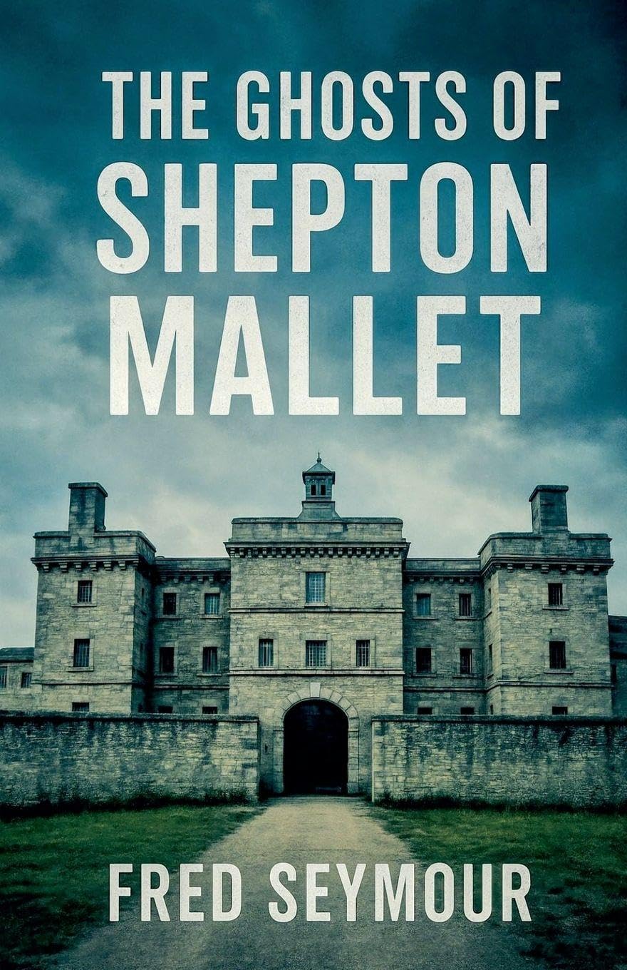 The Ghosts Of Shepton Mallet Religion & Esotericism