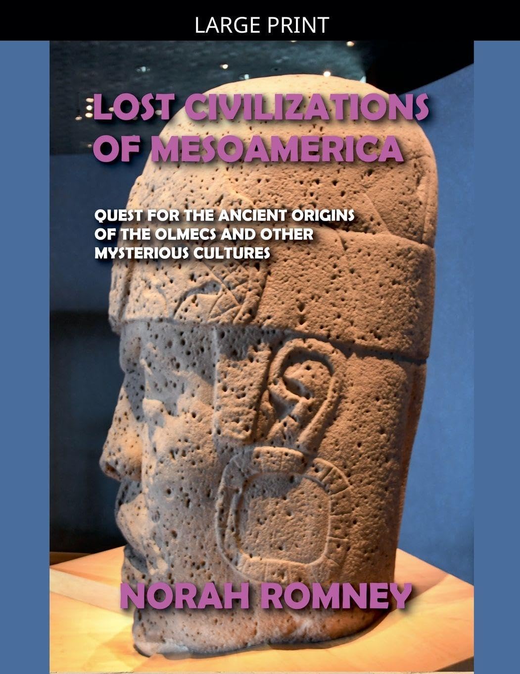 Lost Civilizations of Mesoamerica Politics & History