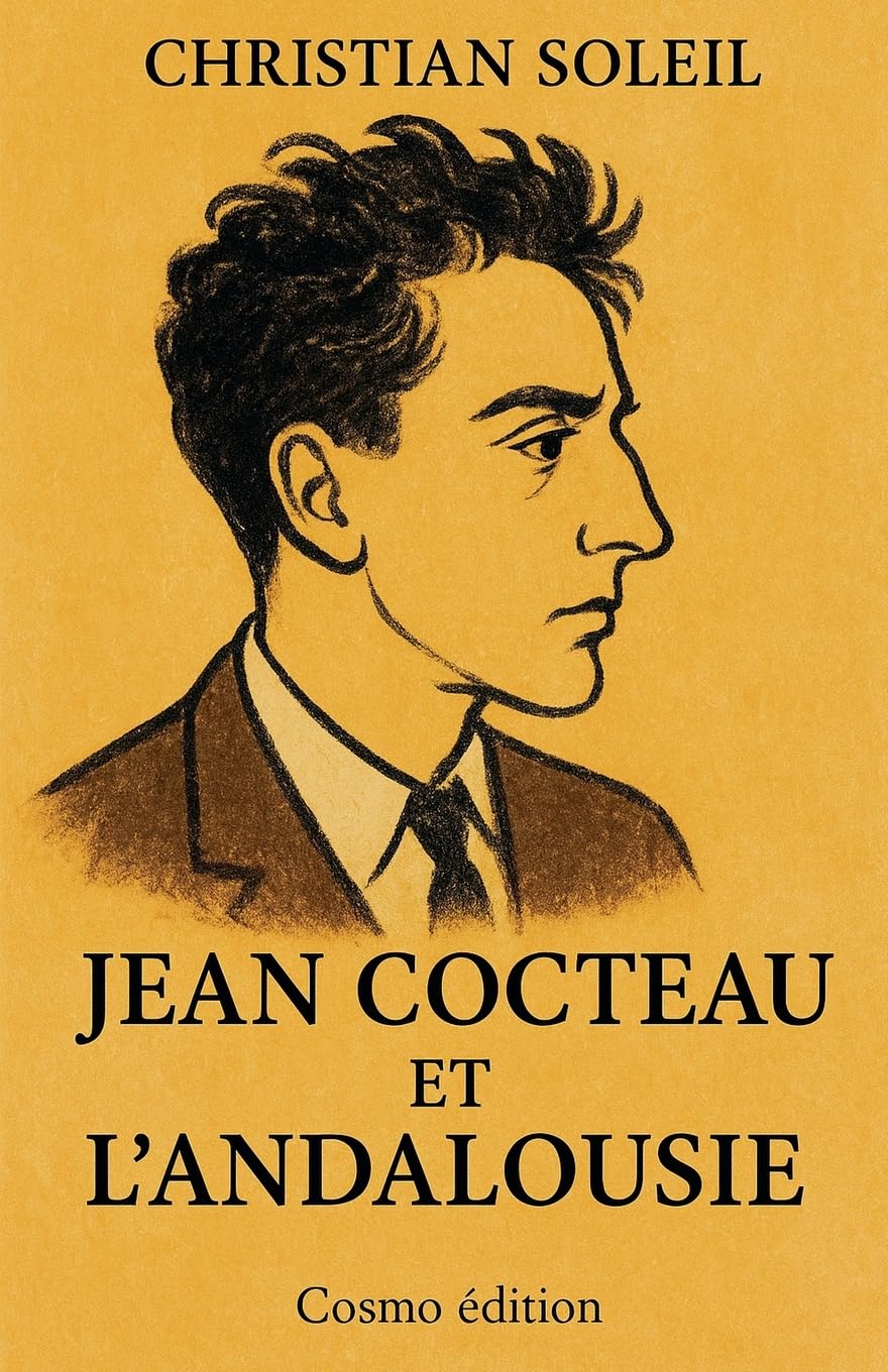 Jean Cocteau et l'Andalousie Art & Literature