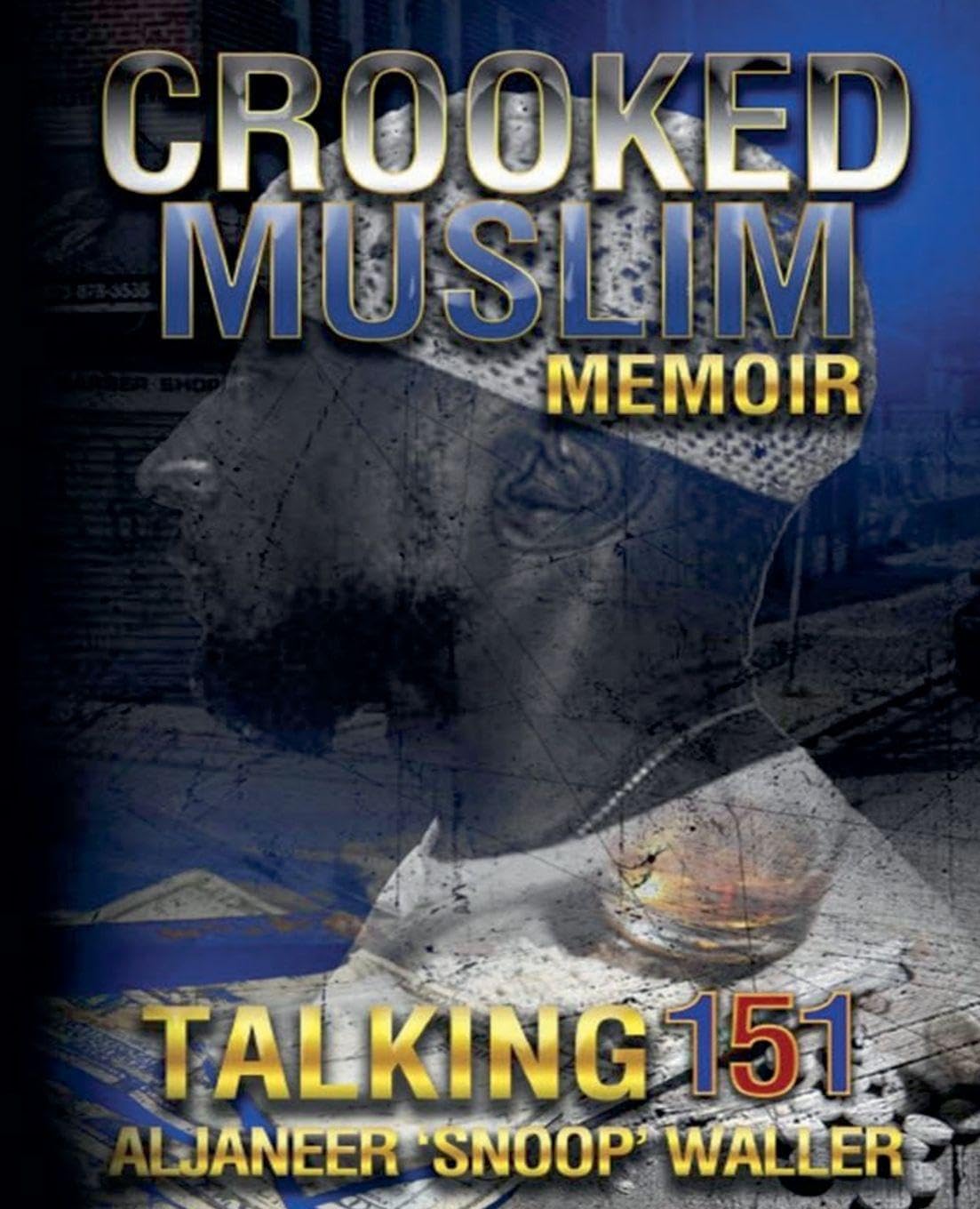 Crooked Muslim Memoir Politics & Society