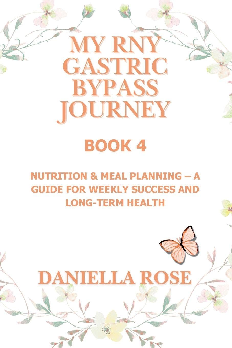 My RNY Gastric Bypass Journey Health, Nutrition & Fitness