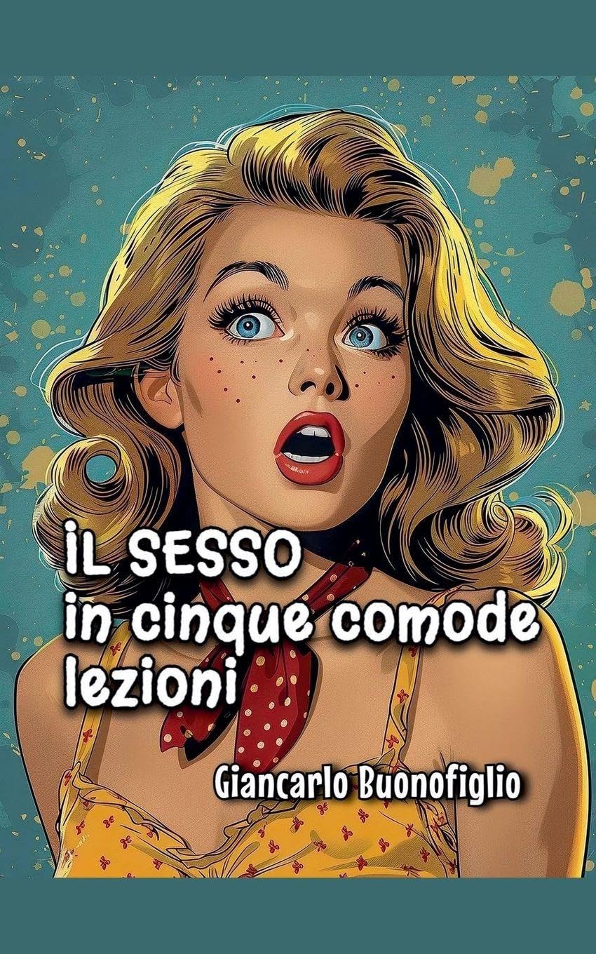 IL SESSO in cinque comode lezioni Fiction