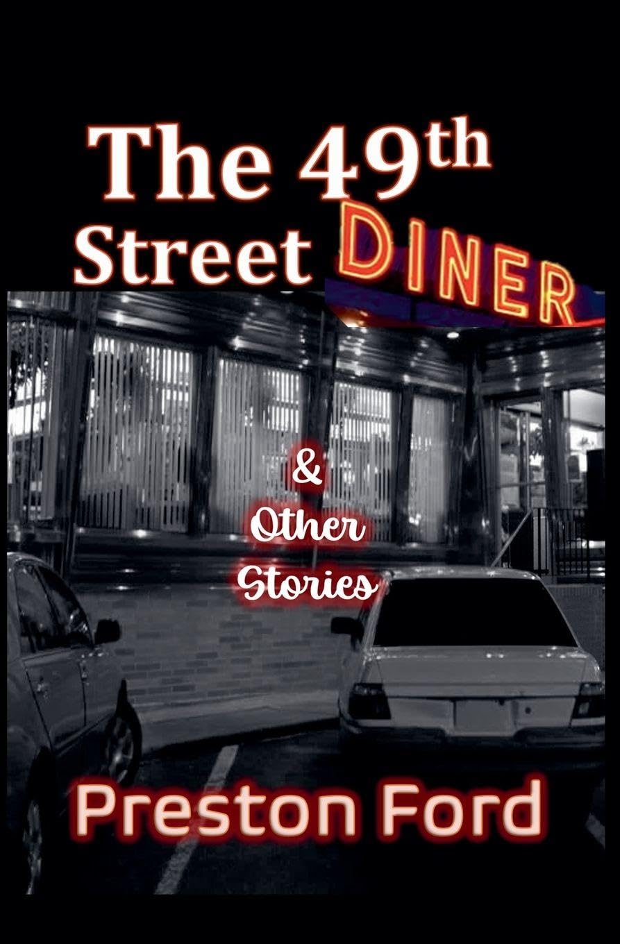 The 49th Street Diner & Other Stories Essays & Short Stories
