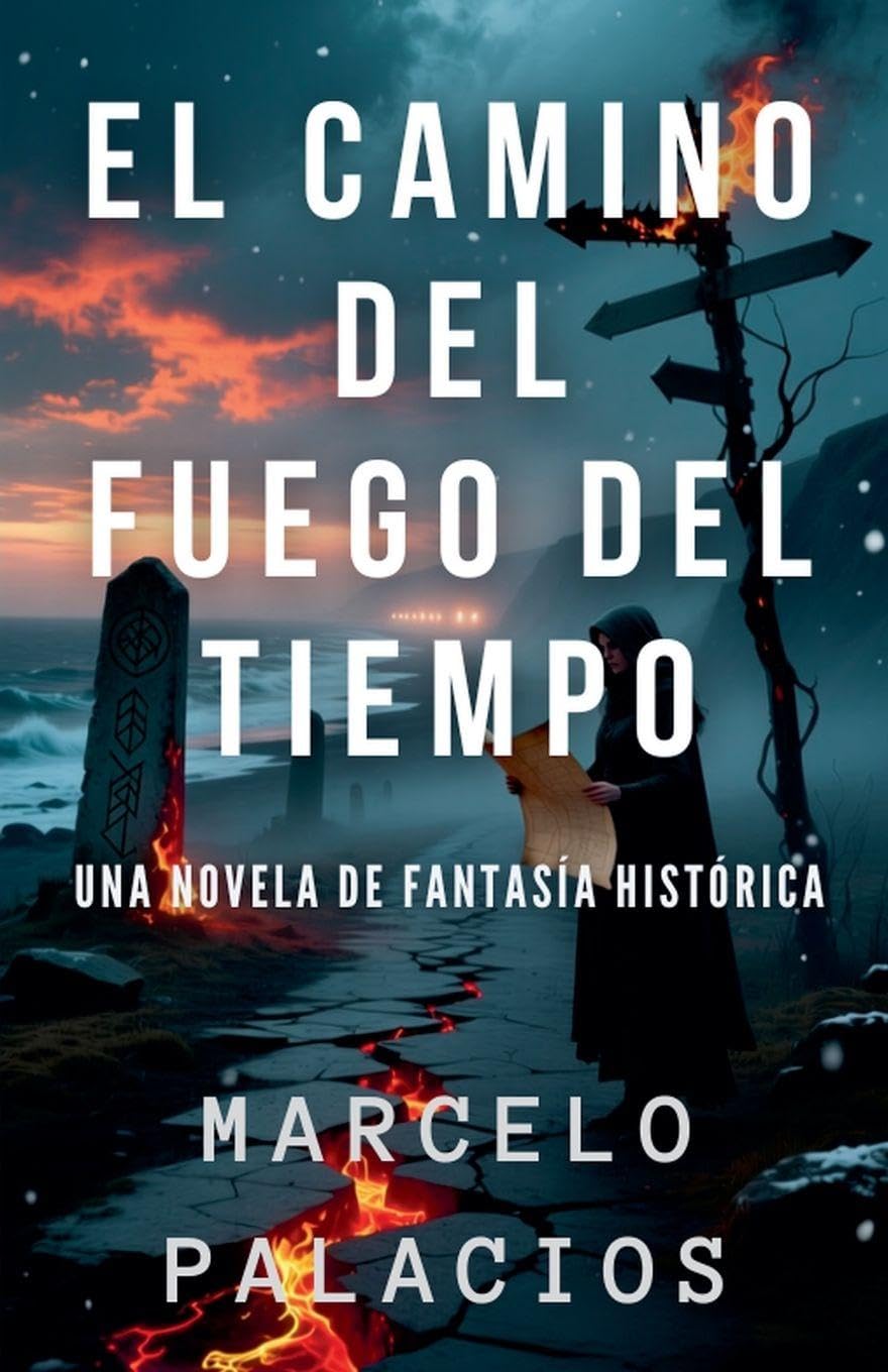 El Camino del Fuego del Tiempo Historical Fiction