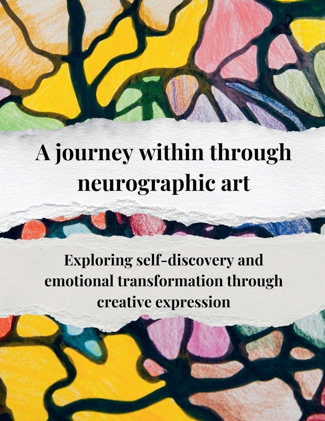 A journey within through neurographic art  Exploring self-discovery and emotional transformation through creative expression Arts & Music