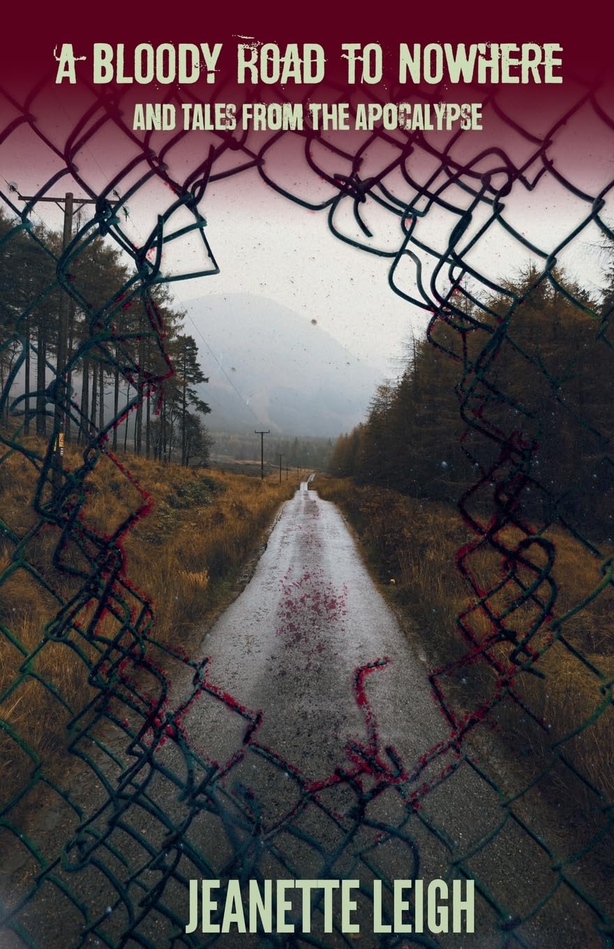 A Bloody Road to Nowhere and Tales from the Apocalypse Contemporary literature