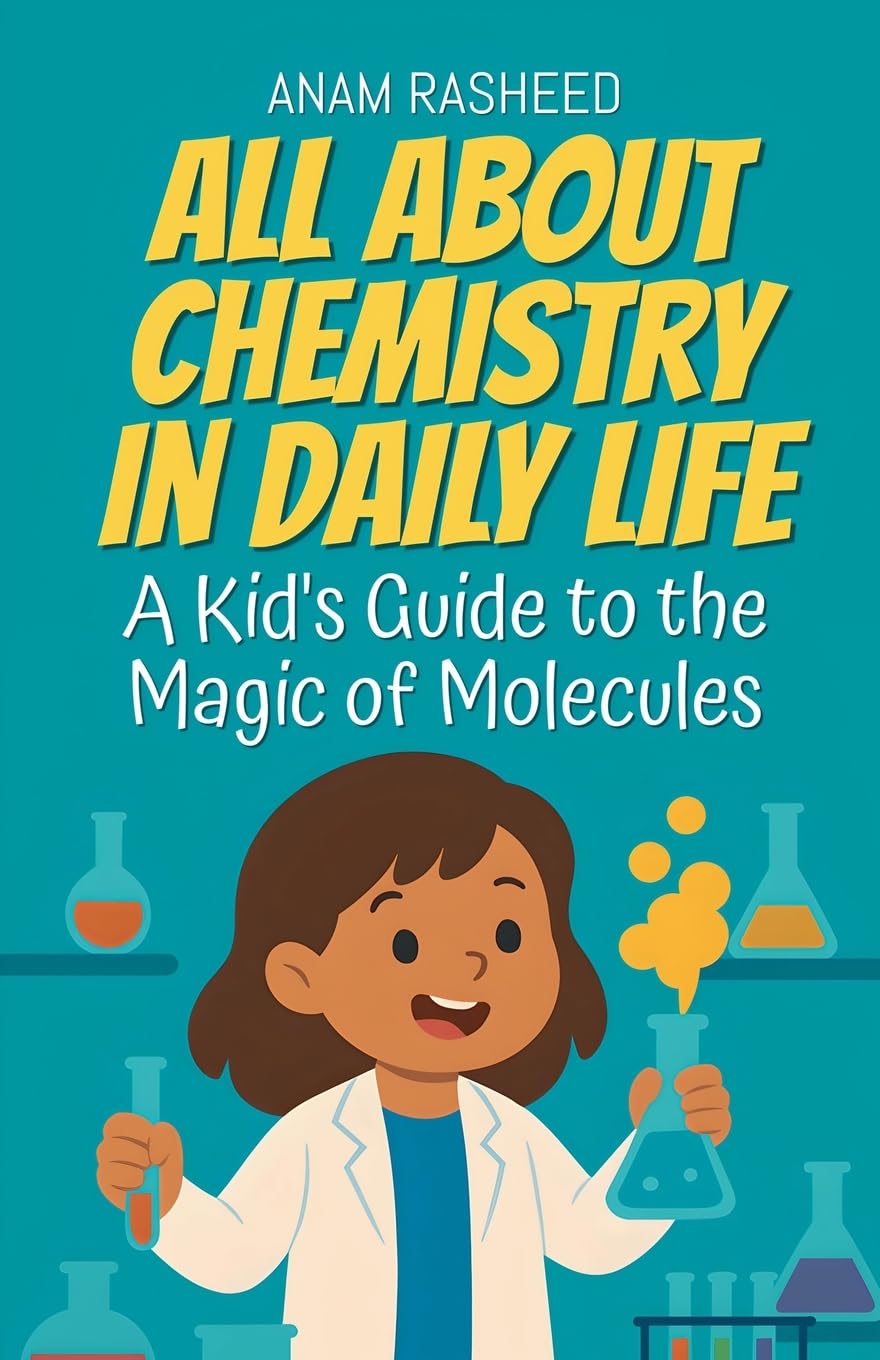 All About Chemistry in Daily Life Non-fiction