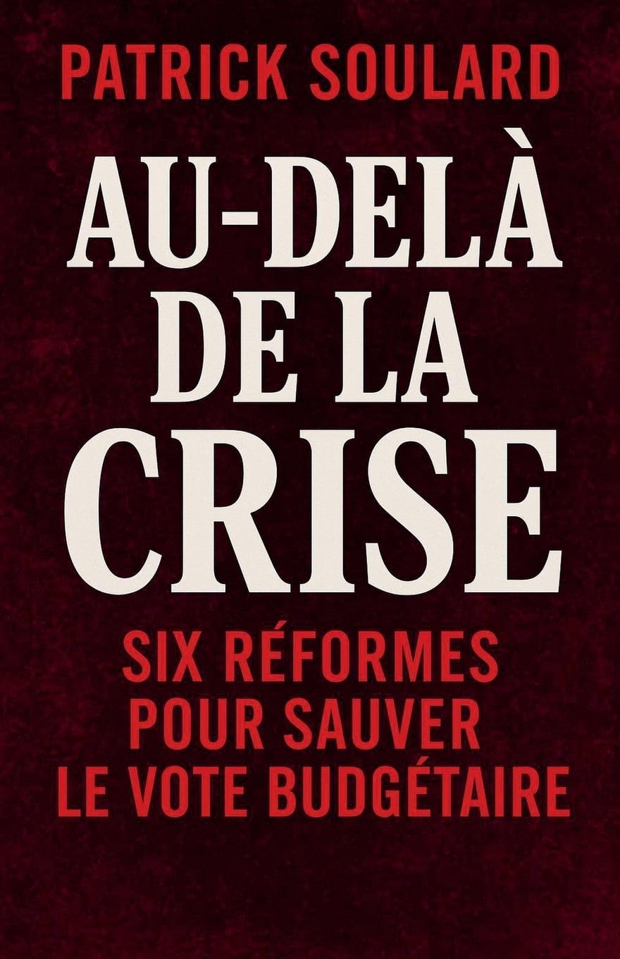 Au- delà de la crise, six réformes pour sauver le vote budgétaire Law