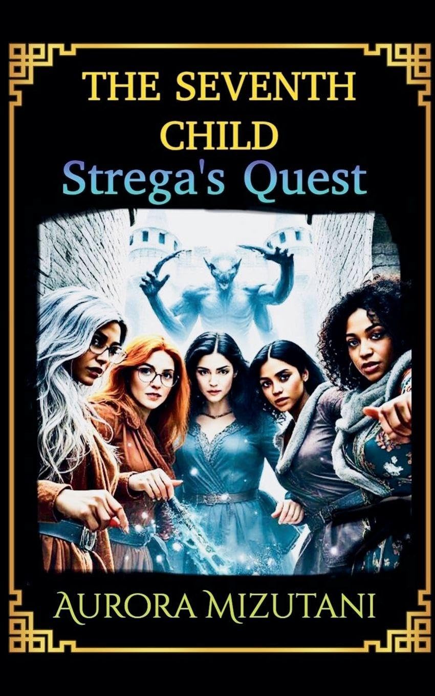The Seventh Child Strega's Quest Fairy Tales & Legends