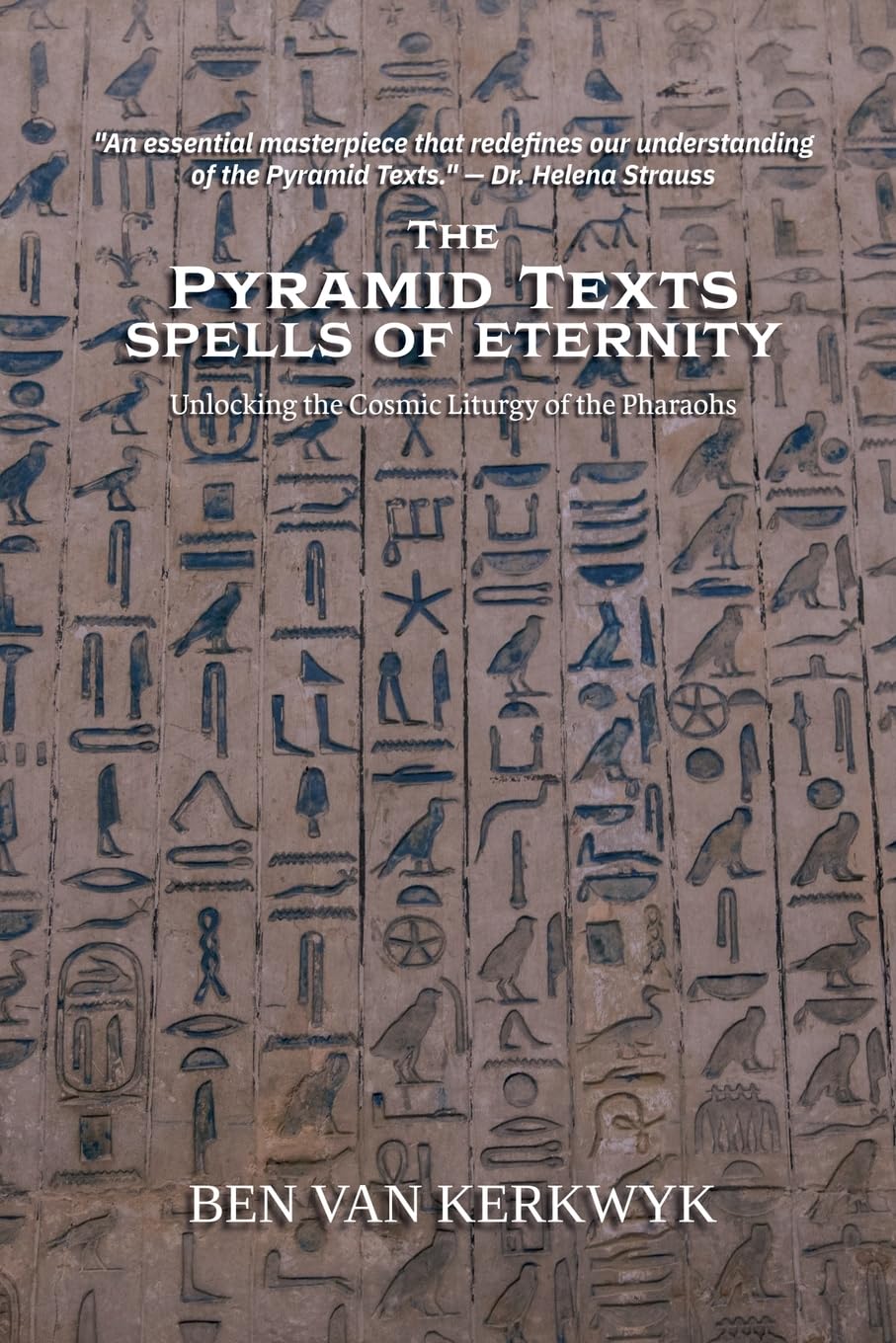 The Pyramid Texts, Spells of Eternity Social Sciences