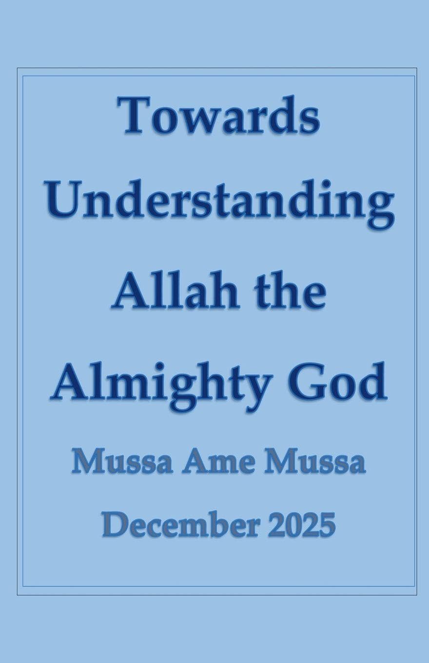 Towards Understanding Allah, the Almighty God Religion & Esotericism