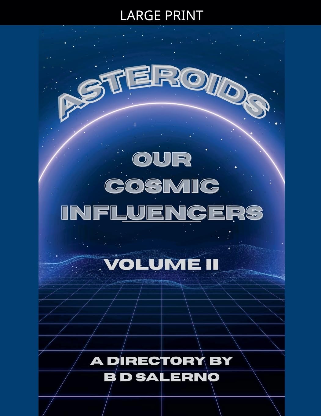 Asteroids Our Cosmic Influencers vol. II Religion & Esotericism