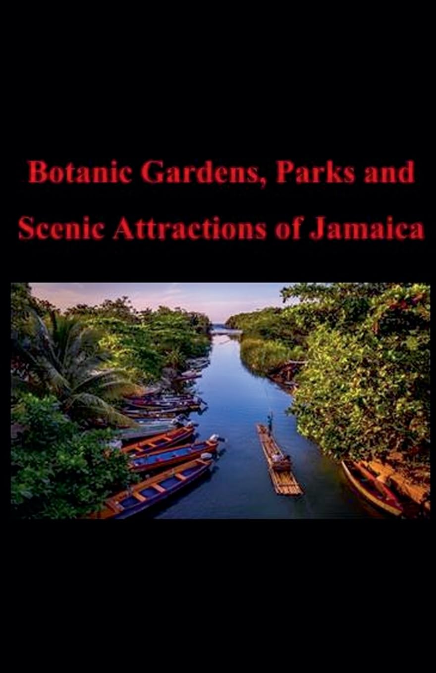 Botanic Gardens, Parks and Scenic Attractions of Jamaica Mathematics