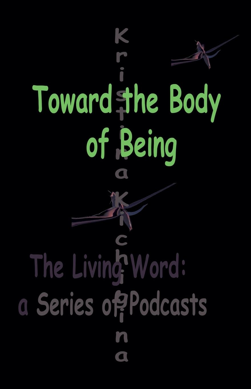 Toward the Body of Being Philosophy
