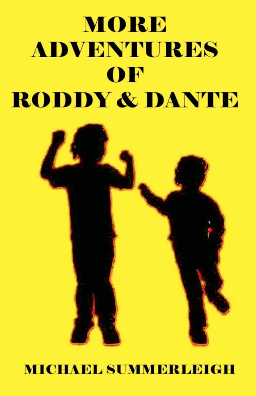 More Adventures of Roddy & Dante Humour & Satire