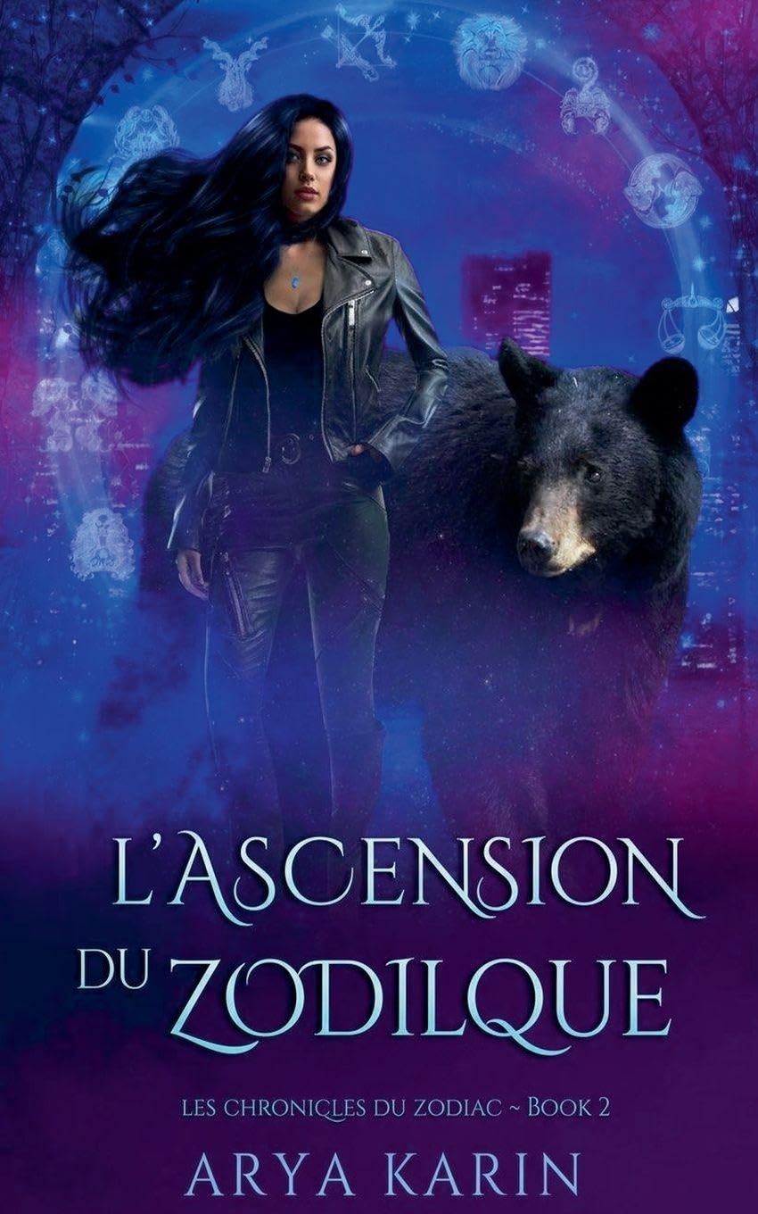 L'ASCENSION DU ZODILQUE (Les Chroniques Du Zodiaque, Band 2) Contemporary literature