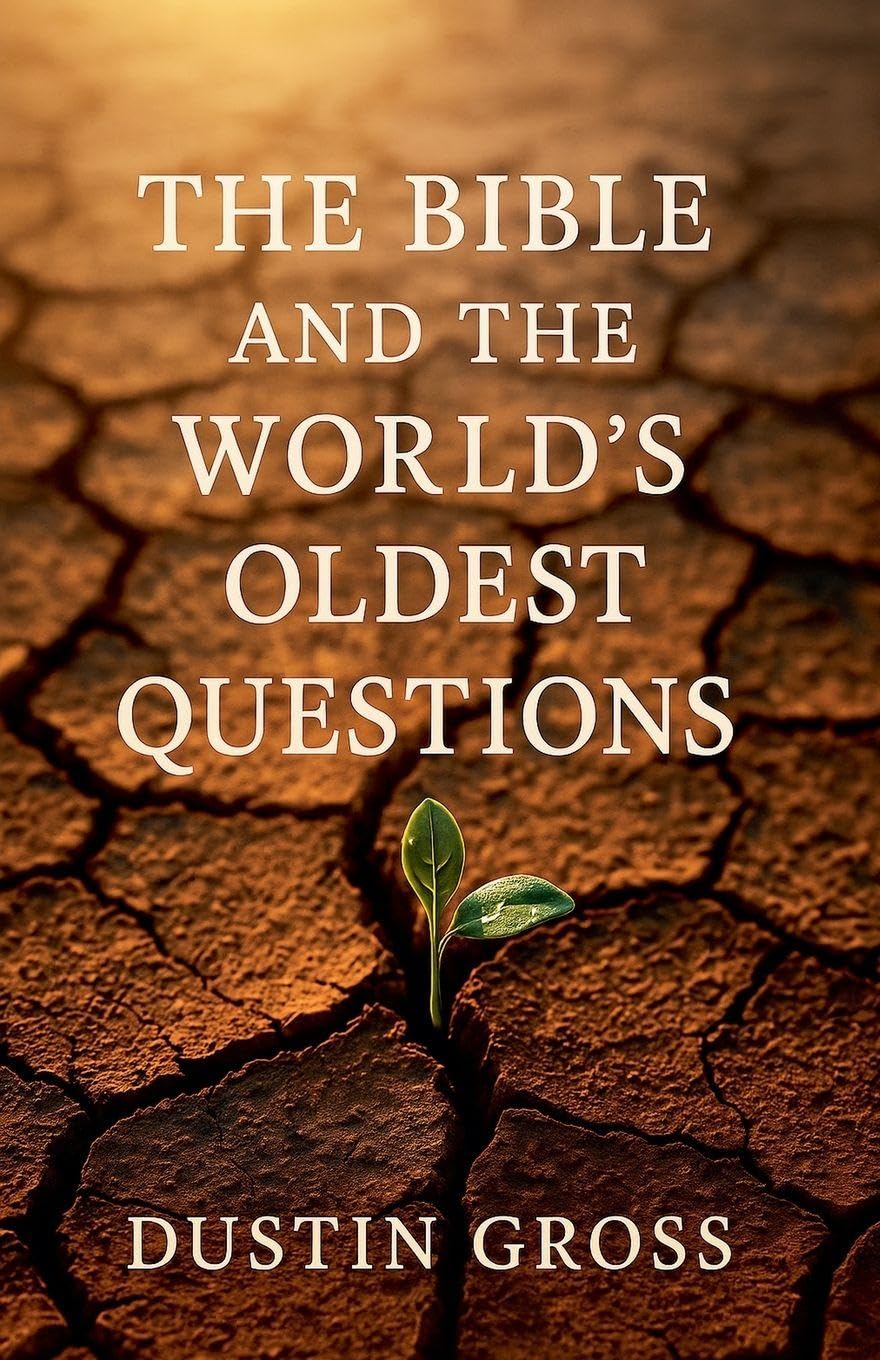 The Bible and the World's Oldest Questions Religion & Esotericism