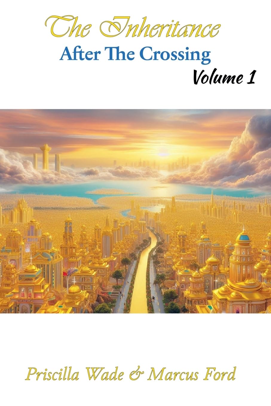 The Inheritance, After The Crossing Vol. 1 Religion & Esotericism
