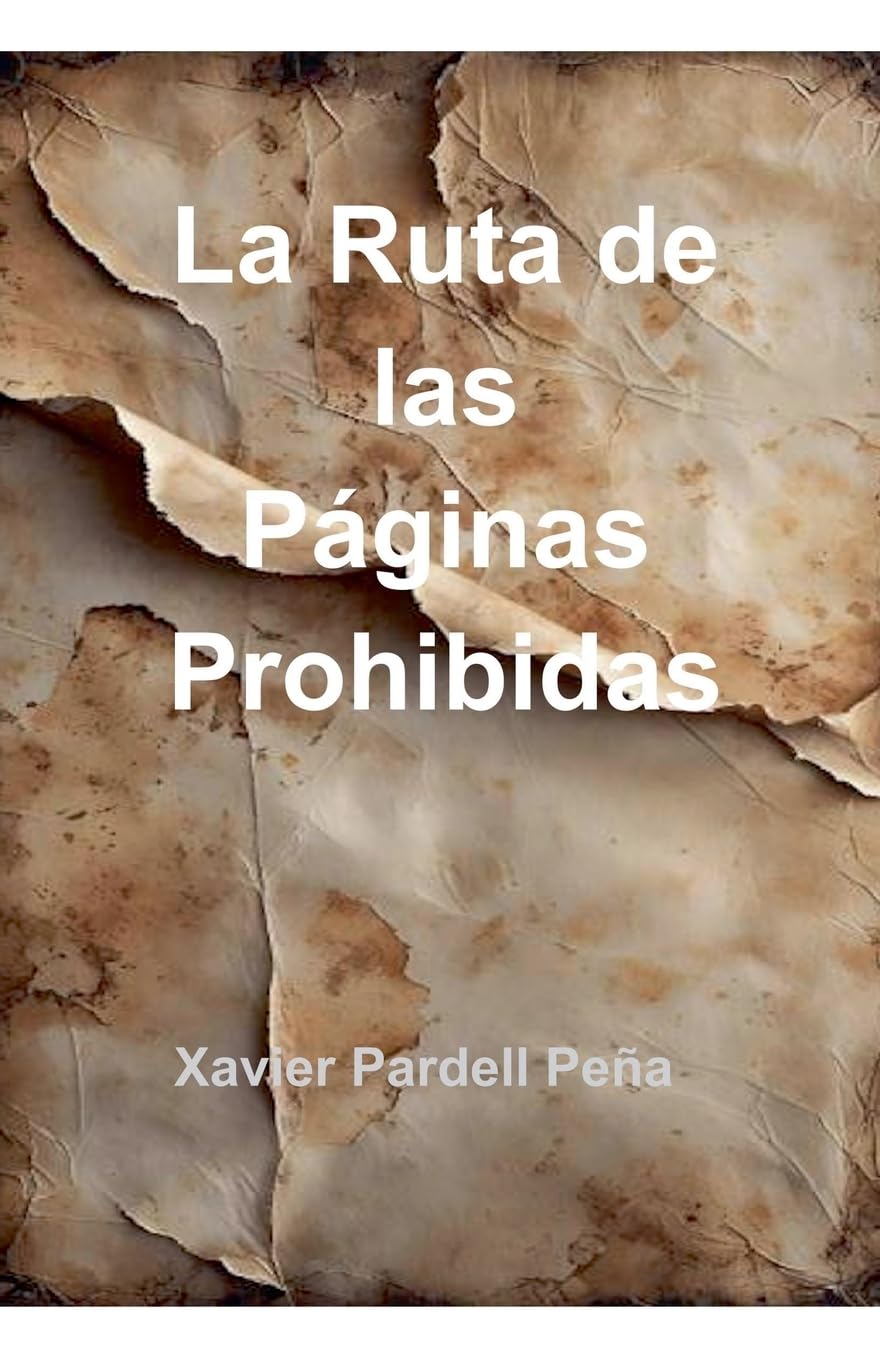 La Ruta de las Páginas Prohibidas Politics & History