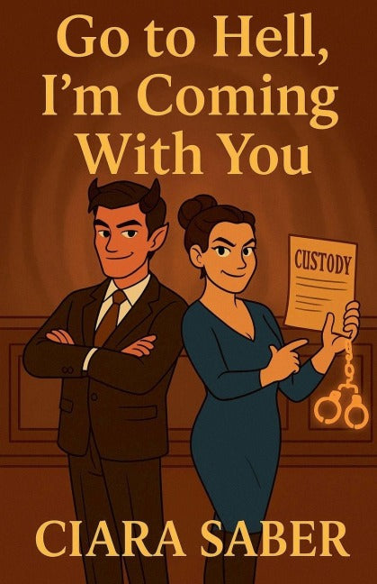Go to Hell, I'm Coming With You Books