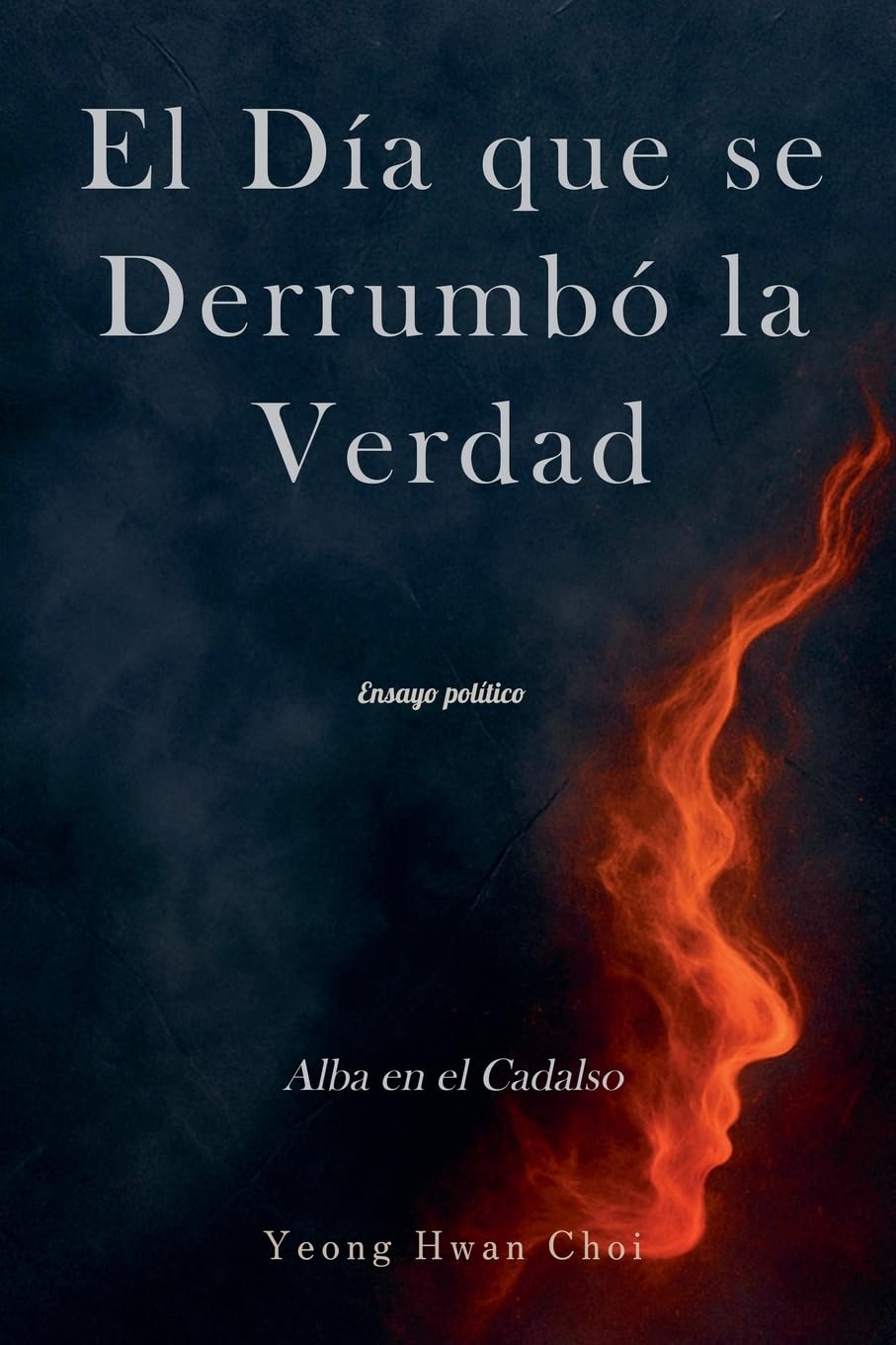 El Día que se Derrumbó la Verdad Law
