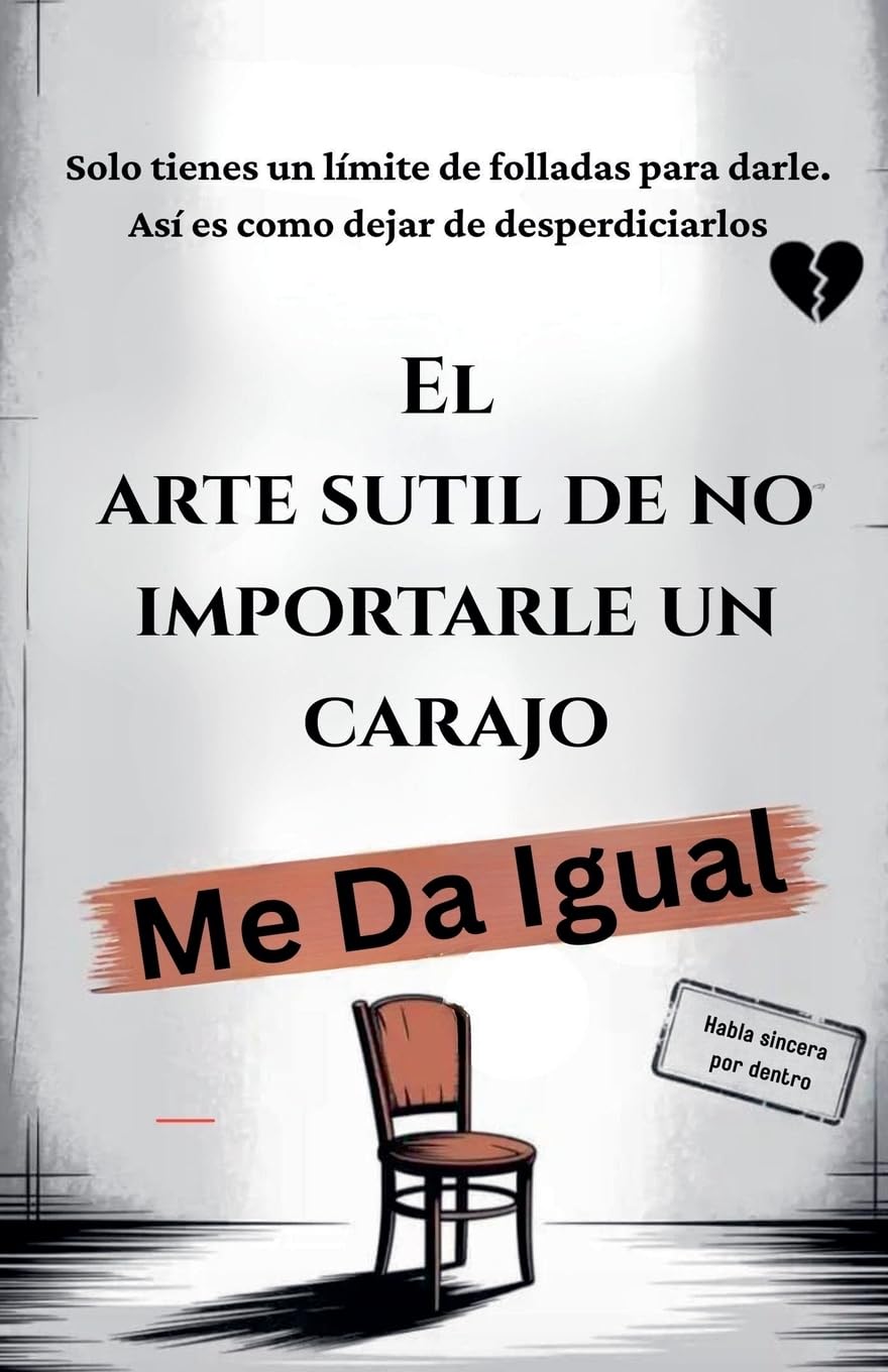 El arte sutil de no importarle un carajo Business, Finance & Career