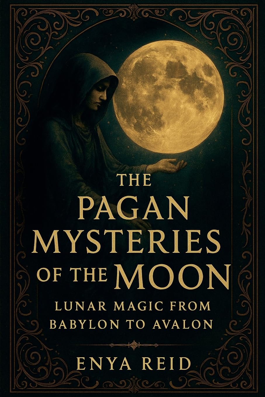 The Pagan Mysteries of the Moon Religion & Esotericism