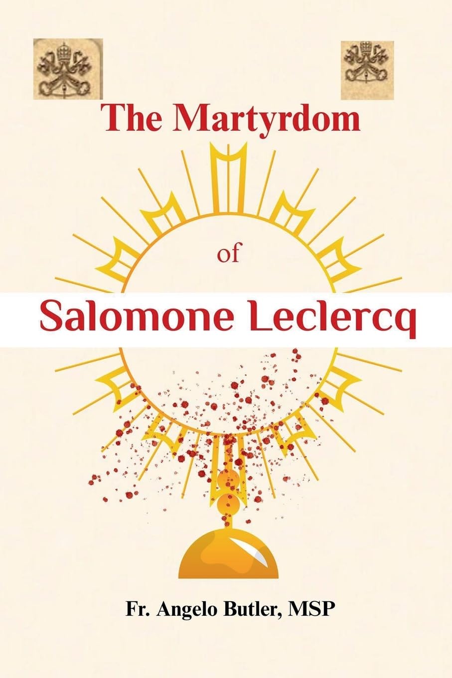 The Martyrdom of Salomone Leclercq Religion & Esotericism