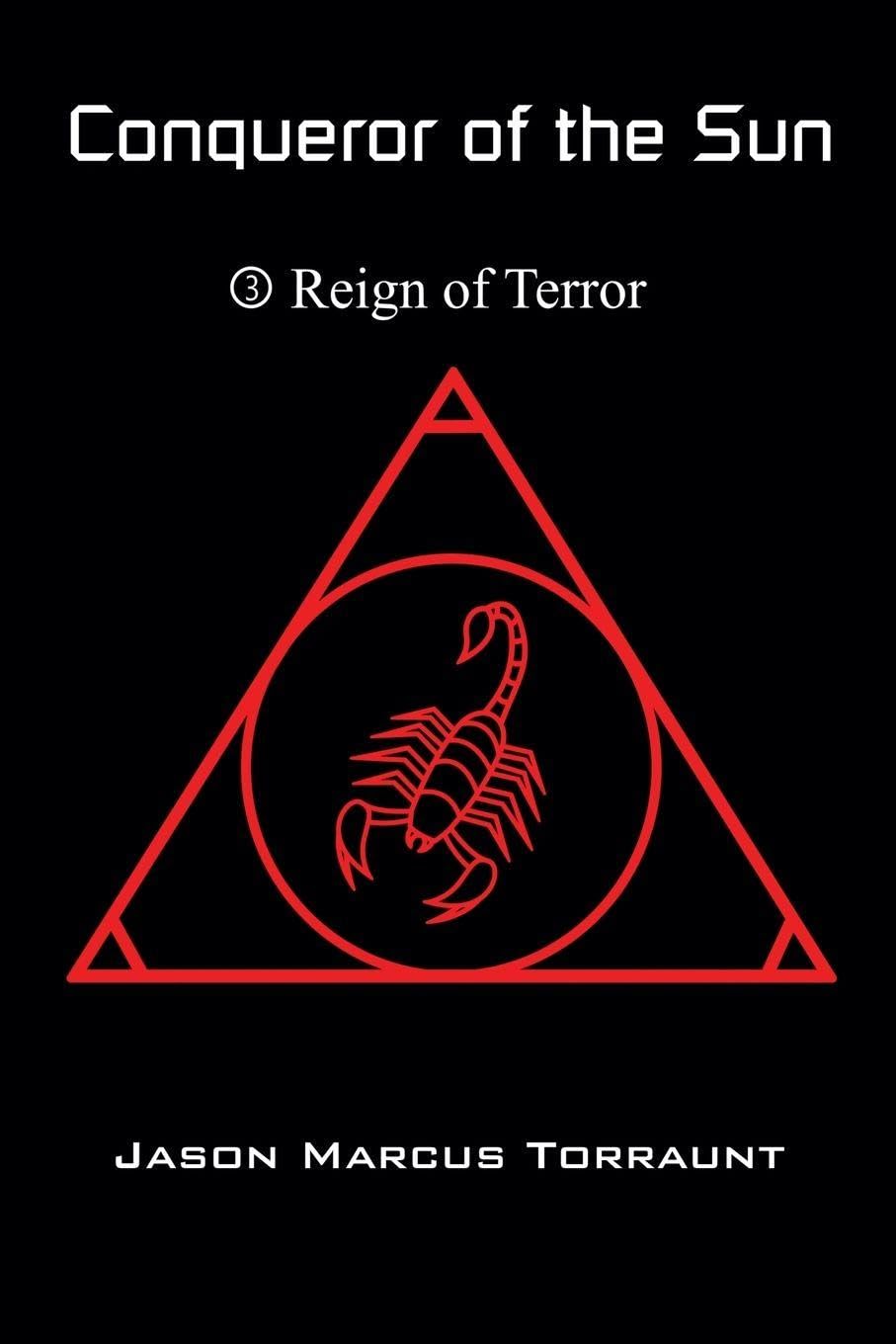 Conqueror of the Sun - Book 3 - Reign of Terror Action & Adventure